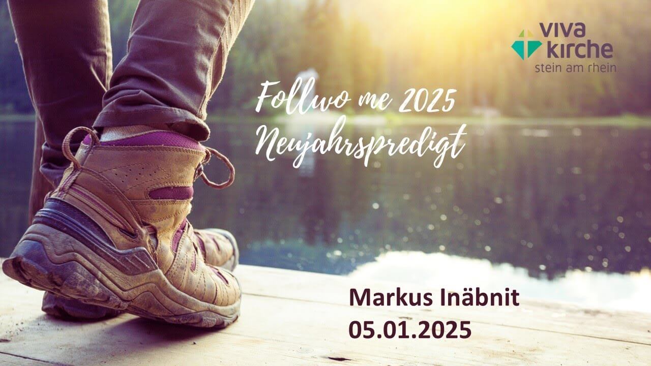 “Follow me” – Folge mir nach