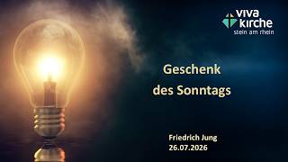 Geschenk des Sonntags